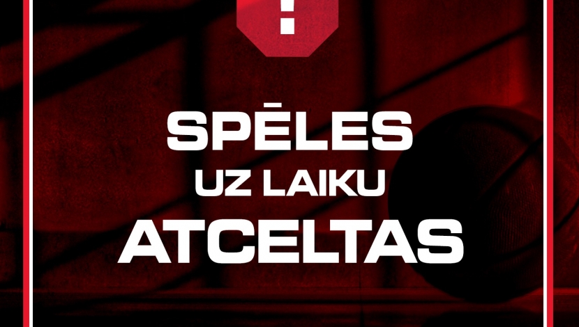 Uz laiku atceltas spēles